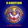 X-Kantina - Del Tequila al Kalimotxo